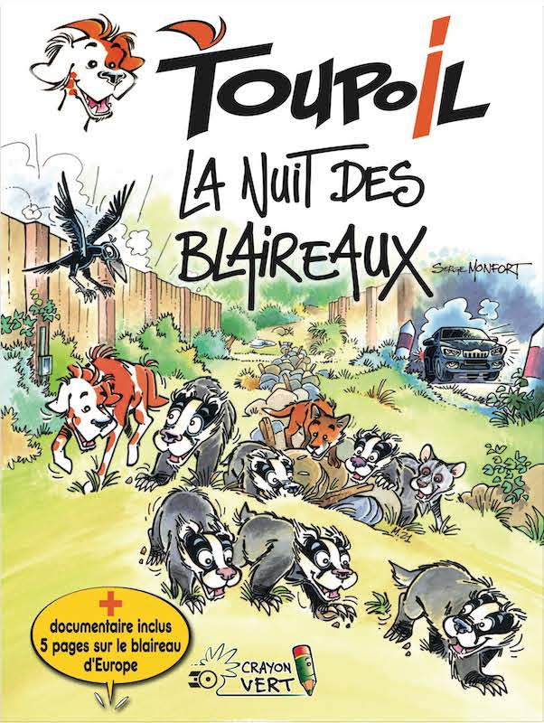 La Nuit des blaireaux Serge Monfort, Toupoil